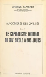 Au Congrès des Civilisés (4)