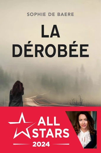 La dérobée - Sophie de Baere - Éditions Anne Carrière