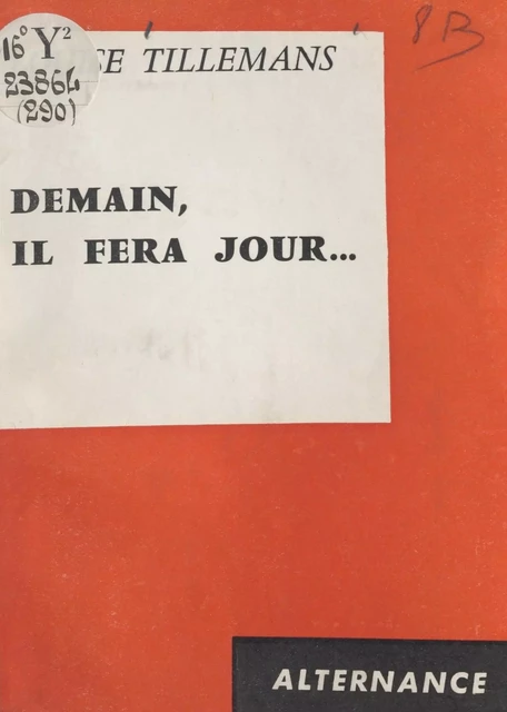 Demain, il fera jour - Louise Tillemans - FeniXX réédition numérique