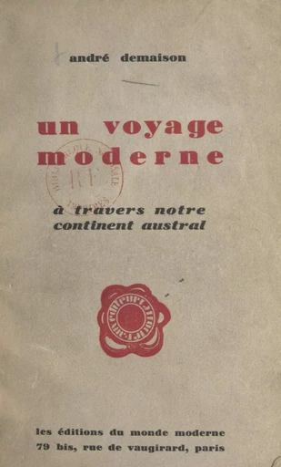 Un voyage moderne - André Demaison - FeniXX réédition numérique