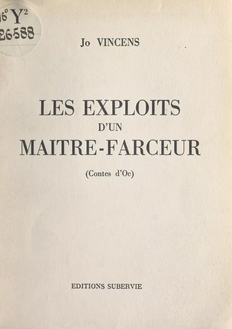 Les exploits d'un maître-farceur - Jo Vincens - FeniXX réédition numérique