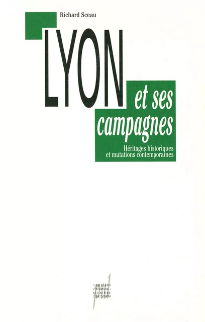 Lyon et ses campagnes - Richard Sceau - Presses universitaires de Lyon