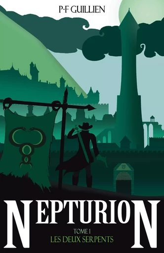 Nepturion – Tome 1 - P.F. Guillien - Librinova