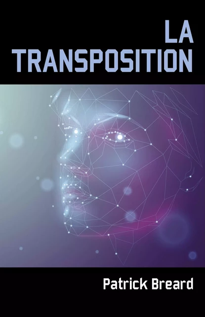 La Transposition - Patrick Breard - Librinova