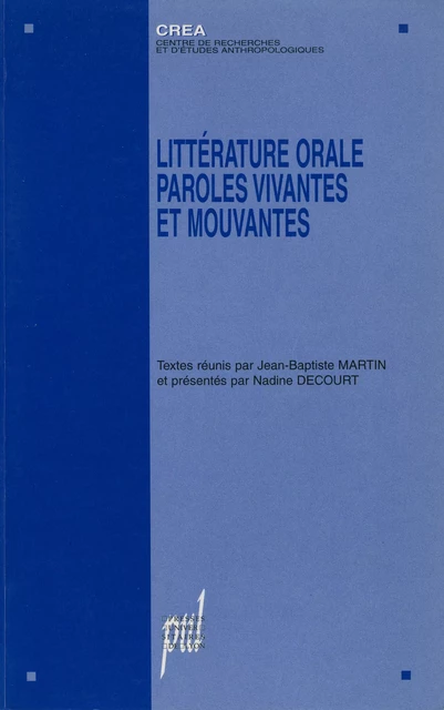 Littérature orale : paroles vivantes et mouvantes -  - Presses universitaires de Lyon