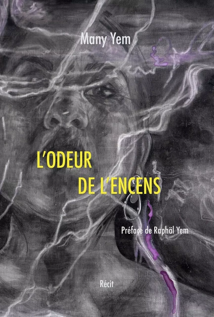 L'Odeur de l'encens - Many Yem - Librinova