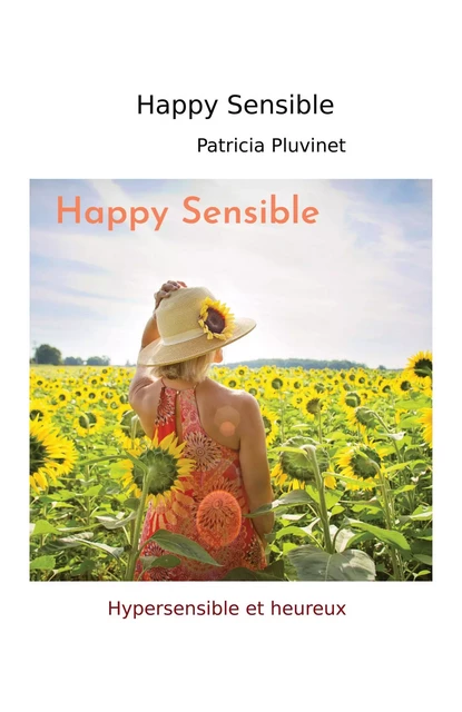 Happy sensible - Patricia Pluvinet - Librinova