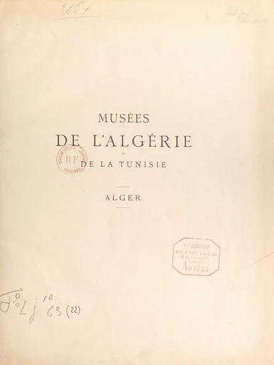 Description de l'Afrique du Nord. Musées et collections archéologiques de l'Algérie et de la Tunisie (22) - Pierre Wuilleumier - FeniXX réédition numérique