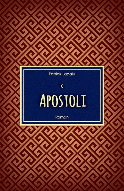 Apostoli - Patrick Lapalu - Librinova