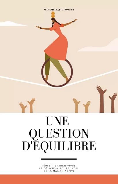 Une question d'équilibre - Mareme Badio Bosser - Librinova