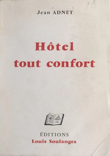 Hôtel tout confort - Jean Adnet - FeniXX réédition numérique