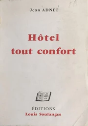 Hôtel tout confort