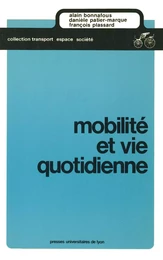 Mobilité et vie quotidienne