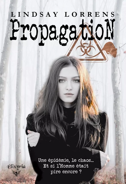 Propagation - Lindsay Lorrens - Editions Elixyria