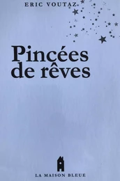 Pincées de rêves