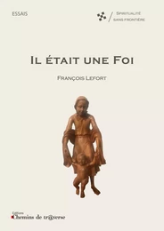 Il était une Foi