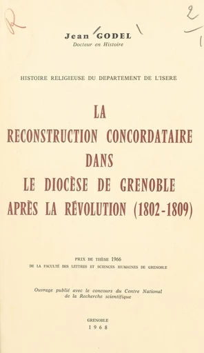 Histoire religieuse du département de l'Isère - Jean Godel - FeniXX réédition numérique