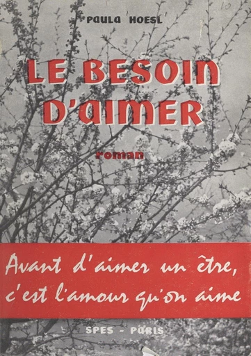 Le besoin d'aimer - Paula Hoesl - FeniXX réédition numérique