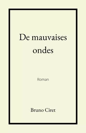 De mauvaises ondes