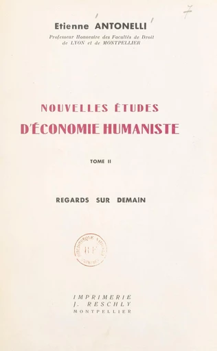 Nouvelles études d'économie humaniste - Étienne Antonelli - FeniXX réédition numérique