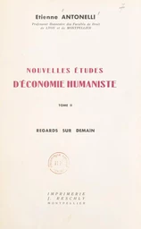 Nouvelles études d'économie humaniste