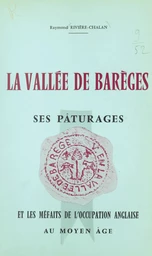 La vallée de Barèges