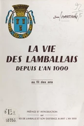 La vie des Lamballais depuis l'an 1000, au fil des ans