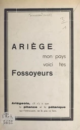 Les fossoyeurs de l'Ariège