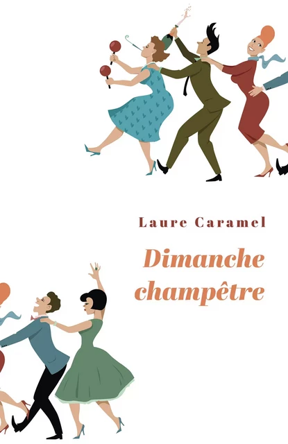 Dimanche champêtre - Laure Caramel - Librinova