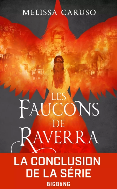 Les Faucons de Raverra, T3 : L'Empire libéré - Melissa Caruso - Bragelonne