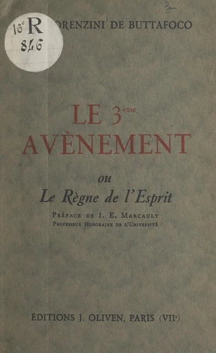 Le 3e avènement ou Le règne de l'esprit - May. Lorenzini de Buttafoco - FeniXX réédition numérique