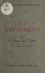 Le 3e avènement ou Le règne de l'esprit