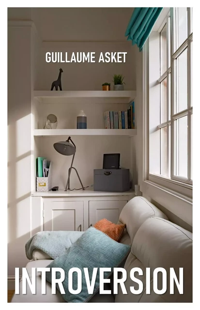 Introversion - Guillaume Asket - Librinova