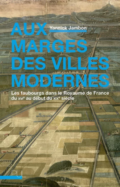 Aux marges des villes modernes - Yannick Jambon - Presses universitaires de Lyon