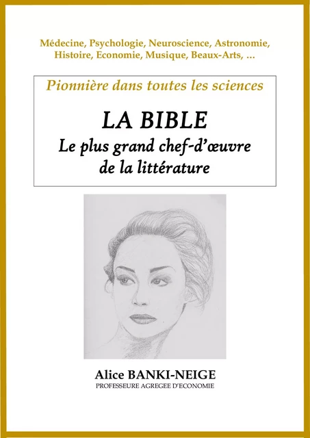 La Bible,  le plus grand chef-d'œuvre  de la littérature - Alice Banki-Neige - Librinova