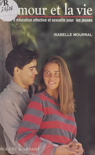 L'amour et la vie - Isabelle Mourral - FeniXX réédition numérique