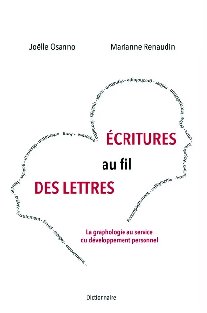 Écritures  au fil des lettres - Joëlle Osanno et Marianne Renaudin - Librinova