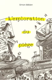 L'Exploration du piège