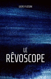 Le Rêvoscope