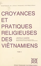 Croyances et pratiques religieuses des Viêtnamiens (2)