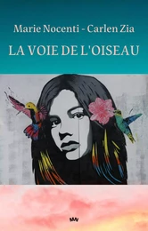 La Voie de l'oiseau