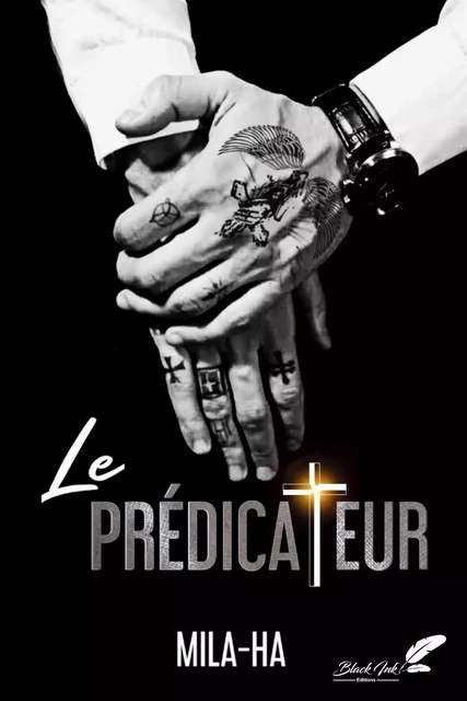 Le prédicateur (dark romance) - Mila Ha - Black Ink Editions