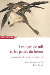 Les tiges de mil et les pattes du héron