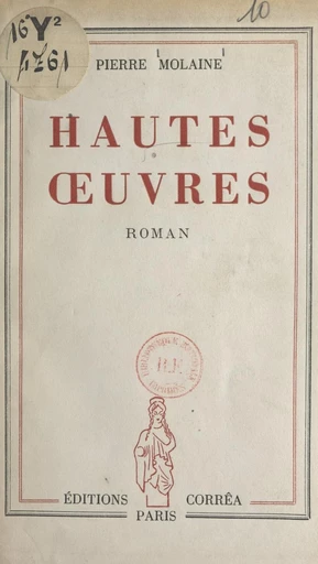 Hautes œuvres - Pierre Molaine - FeniXX réédition numérique