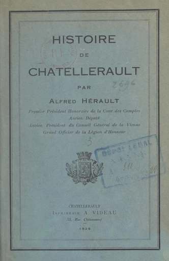 Histoire de Châtellerault - Alfred Hérault - FeniXX réédition numérique