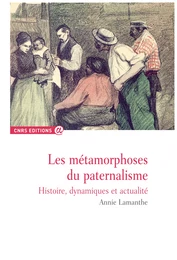 Les métamorphoses du paternalisme