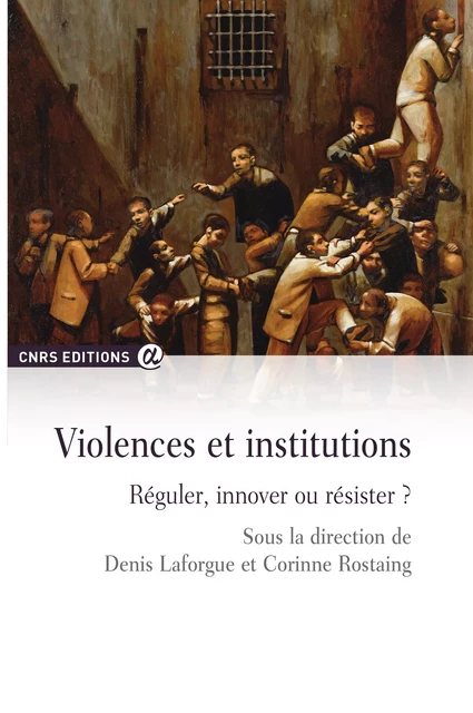 Violences et institutions -  - CNRS Éditions via OpenEdition