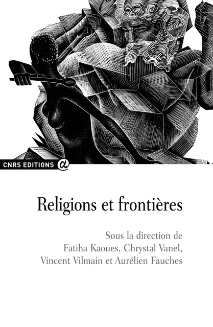 Religions et frontières -  - CNRS Éditions via OpenEdition