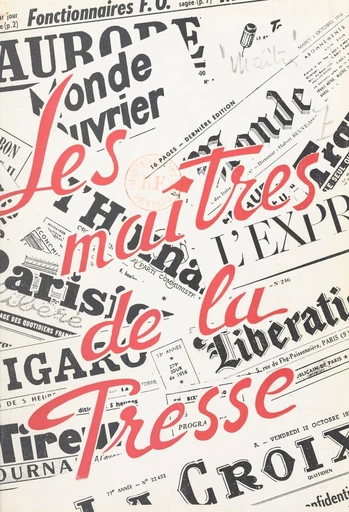 Les maîtres de la presse -  Mouvement de libération du peuple - FeniXX réédition numérique