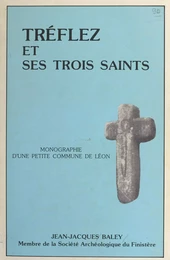 Tréflez et ses trois saints : Guevroc, Judicaël, Ediltrude